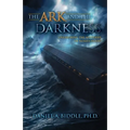 The Ark and the Darkness: Unearthing the Mysteries of Noah's Flood