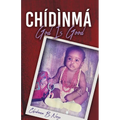 Chidinma - God Is Good