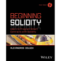 Beginning Solidity: Learn to Program Smart Contracts with Solidity
