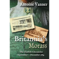 Britannia's Morass: The Dawlish Chronicles September - December 1884
