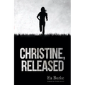 Christine, Released