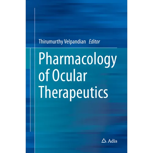Pharmacology of Ocular Therapeutics