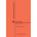 Code of Federal Regulations Title 45, Public Welfare, Parts 500-1199, 2017