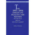 The 1993-1994 Debate on Health Care Reform:: Did the Polls Mislead the Policy Makers?