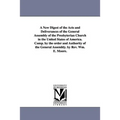 A New Digest of the Acts and Deliverances of the General Assembly of the Presbyterian Church in the United States of America. Comp. by the order and A