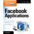 How to Do Everything: Facebook Applications