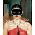 Die Neue Sachlichkeit: Ein Jahrhundertjubiläum