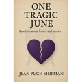 One Tragic June