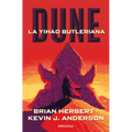 Dune. La Yihad Butleriana / Legends of Dune. the Butlerian Jihad