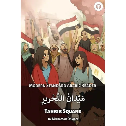 Tahrir Square: Modern Standard Arabic Reader