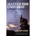 Master Your Universe: 11 Universal Rules for Success