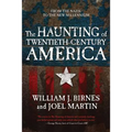 The Haunting of Twentieth-Century America: From the Nazis to the New Millennium