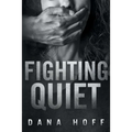 Fighting Quiet