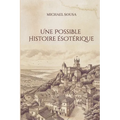 Une Possible Histoire Ésotérique
