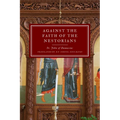 Against the Faith of the Nestorians