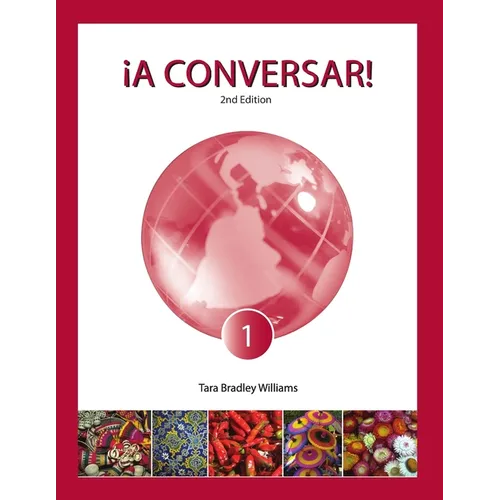 ¡A Conversar! Level 1 Student Book (2nd Edition)
