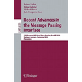 Recent Advances in the Message Passing Interface: 17th European MPI User's Group Meeting, EuroMPT 2010 Stuttgart, Germany, September 12-15, 2010 Proce