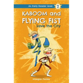 Kaboom and Flying Fist Save the City