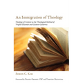 An Immigration of Theology: Theology of Context as the Theological Method of Virgilio Elizondo and Gustavo Gutiérrez