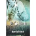 Do No Harm