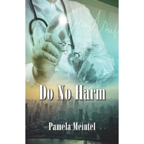 Do No Harm
