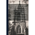 Charge Delivered to the Clergy and Churchwardens of the Diocese of Lincoln: At his Primary Visitation, October, 1886 Volume Talbot Collection of Briti