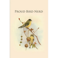 Proud Bird Nerd: Gifts For Birdwatchers - a great logbook, diary or notebook for tracking bird species. 120 pages