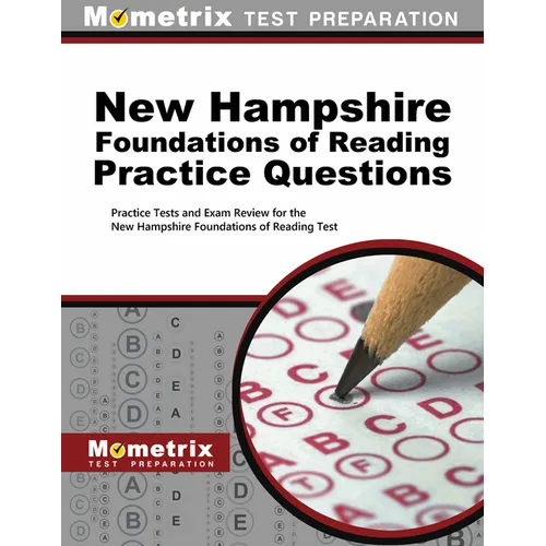 New Hampshire Foundations of Reading Practice Questions: Practice Tests and Exam Review for the New Hampshire Foundations of Reading Test