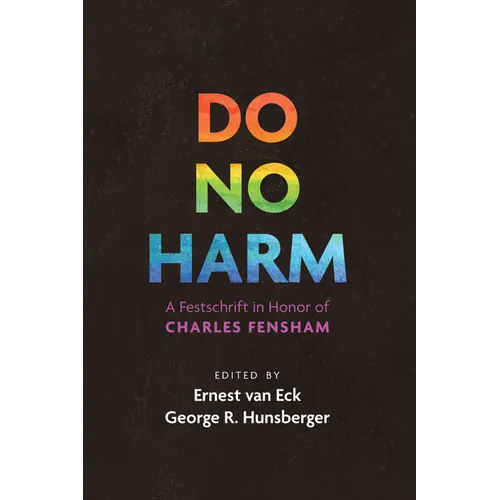 Do No Harm: A Festschrift in Honor of Charles Fensham