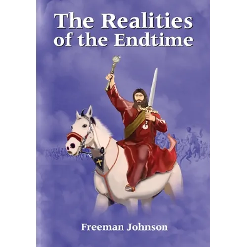 The Realities of the Endtime