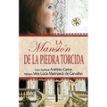 La Mansión de la Piedra Torcida