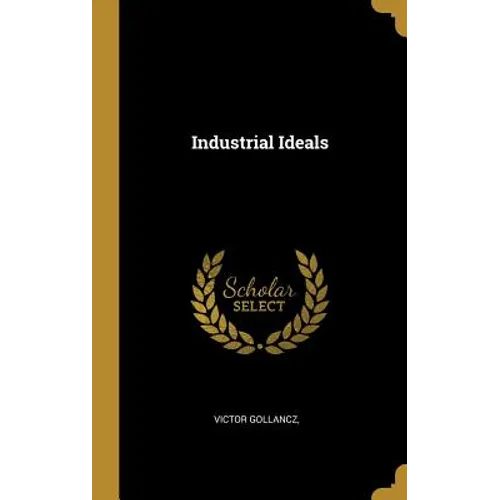 Industrial Ideals