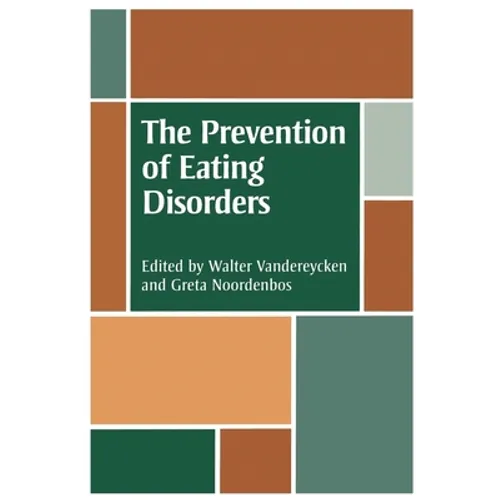 The Prevention of Eating Disorders: Ethical, Legal, and Personal Issues