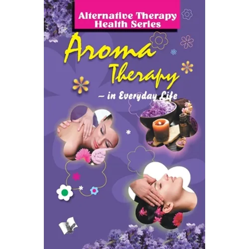 Aroma Therapy