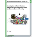 Investigation of Form Effect on Ballast Mechanical Behavior Based on Discrete Element Modeling