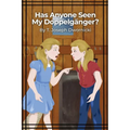 Has Anyone Seen My Doppelg舅ger?
