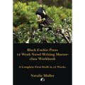 Black Cockie Press 12 Week Novel Writing Masterclass Workbook