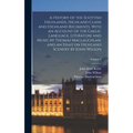 A History of the Scottish Highlands, Highland Clans and Highland Regiments, With an Account of the Gaelic Language, Literature and Music by Thomas Mac