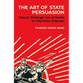 The Art of State Persuasion: China's Strategic Use of Media in Interstate Disputes