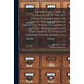 Japanese Art Objects. Catalogue of the 2nd Division Embracing the Collection of Original Drawings, Wood Engravings, Antique Maki-monos and Kake-monos,