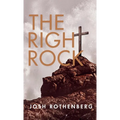 The Right Rock: A 100 Day Devotional