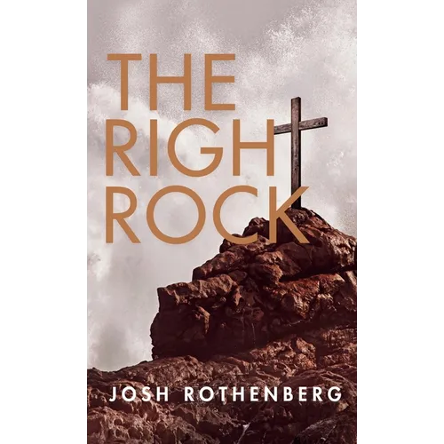 The Right Rock: A 100 Day Devotional