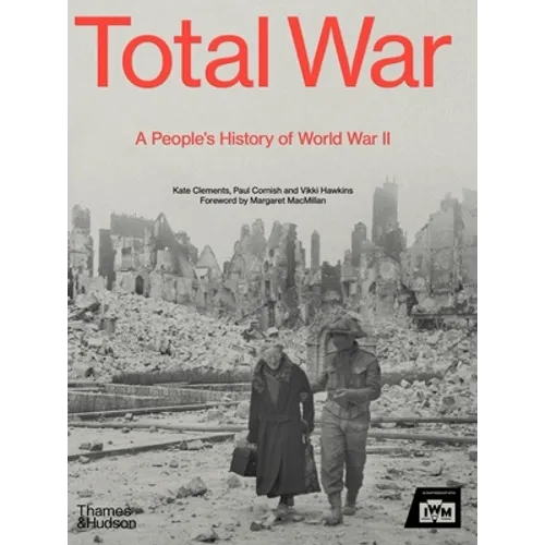 Total War: A People's History of World War II