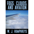 Fogs, Clouds, and Aviation