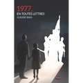1977, en toutes lettres