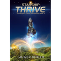 Starship Thrive