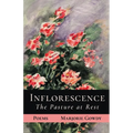 Inflorescence: The Pasture at Rest