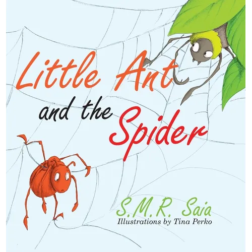 Little Ant and the Spider: Misfortune Tests the Sincerity of Friends
