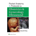 Pocket Anatomy & Protocols for Obstetrics & Gynecology Ultrasound