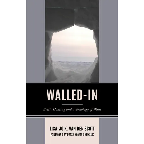 Walled-In: Arctic Housing and a Sociology of Walls